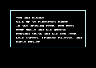 Mystery Double Feature (Commodore 64) screenshot: Pinecrest Manor - Meeting the Cast