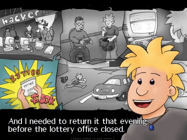 The Breakdown (Windows) screenshot: This is the part where he's found out he has a winning ticket and has just five hours to return it