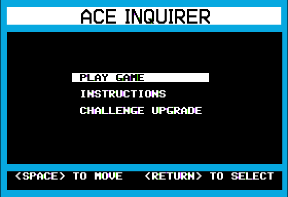 Ace Inquirer (Apple II) screenshot: Main Menu
