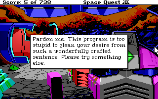 Space Quest III: The Pirates of Pestulon (DOS) screenshot: The game reacts to words it doesn't understand