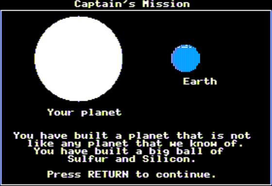 Planetary Construction Set (Apple II) screenshot: My Planet is not Acceptable