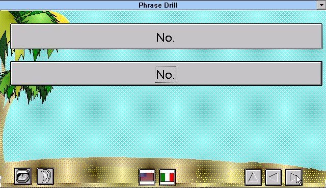 EZ Language: Italian (Windows 3.x) screenshot: Phrase Drill: A single phrase per screen. Here we learn that 'No' means 'No'.