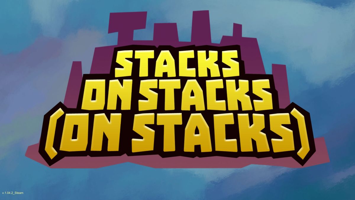Stacks on Stacks (on Stacks) (Windows) screenshot: Title screen